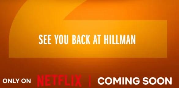"A Different World" Season 2 flyer from Netflix. There's a 2 with sunglasses overtop and "See you back at Hillman" text overlaid with "Only on Netflix | Coming soon" at the bottom.