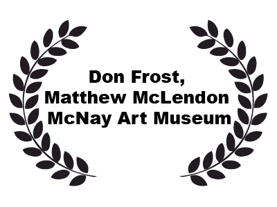Sponsor: Don Frost, Matthew McLendon McNay Art Museum