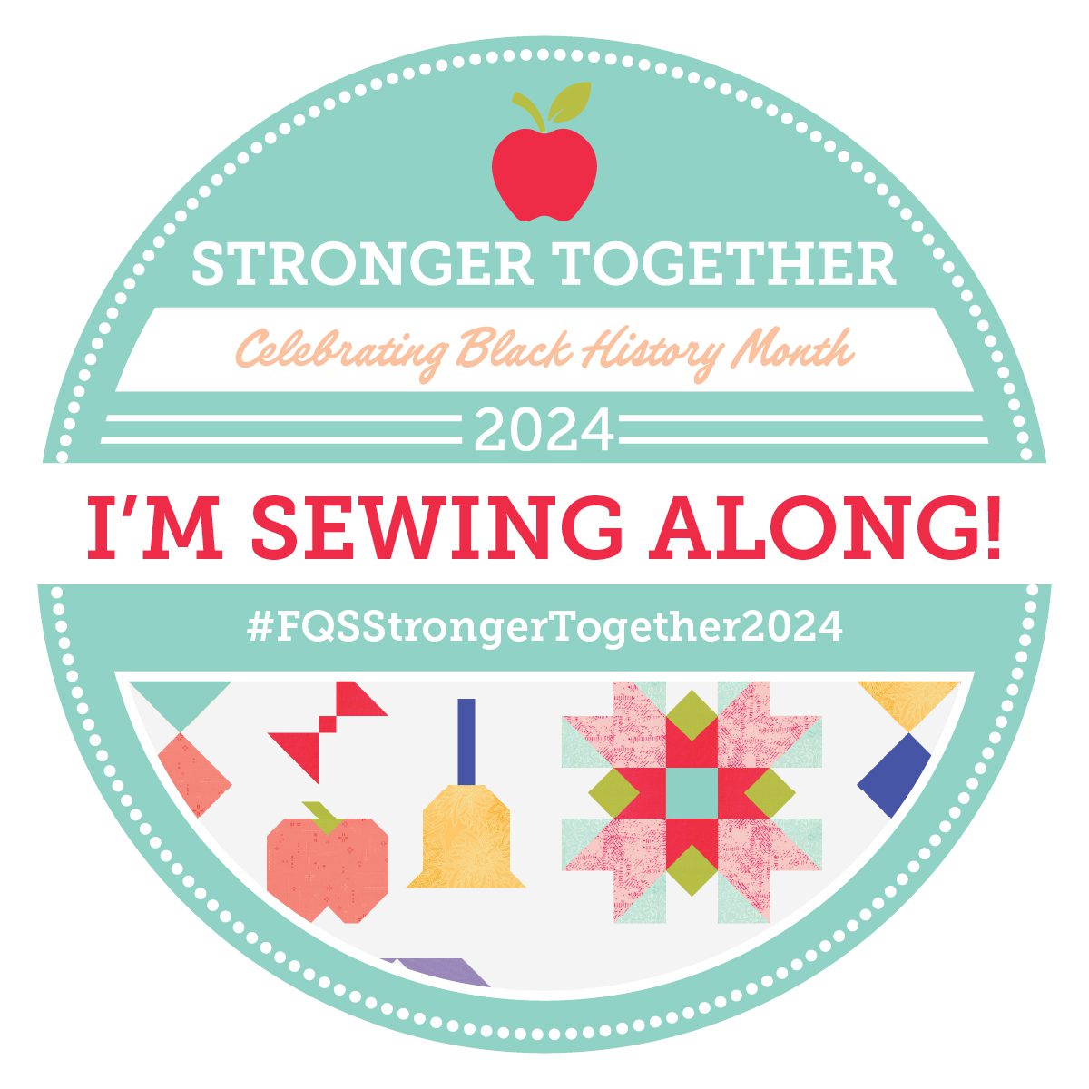 Stronger together | Celebrating Black History Month | I'm sewing along| #FQSStringerTogether2024
