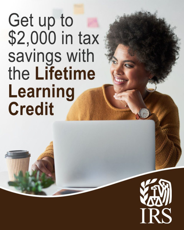 Infographic with a Black student using a laptop and drinking a coffee. Text reads: "Get up to $2,000 in tax savings with the Lifetime Learning Credit", and has the IRS logo in the bottom right.