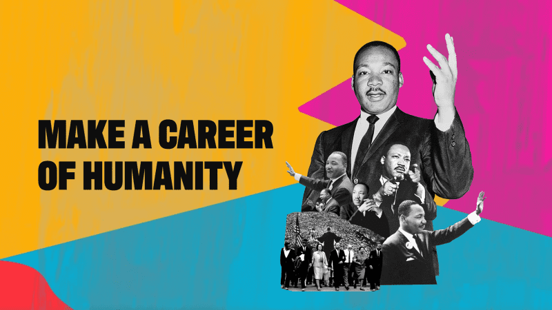 Make a Career of Humanity